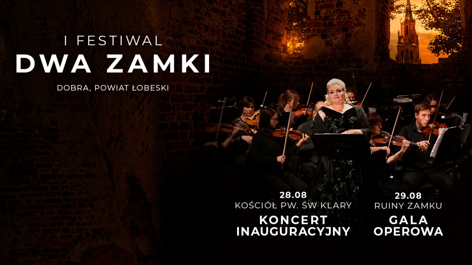 Opera w ruinach zamku w Dobrej. Takiego wydarzenia w powiecie łobeskim jeszcze nie było