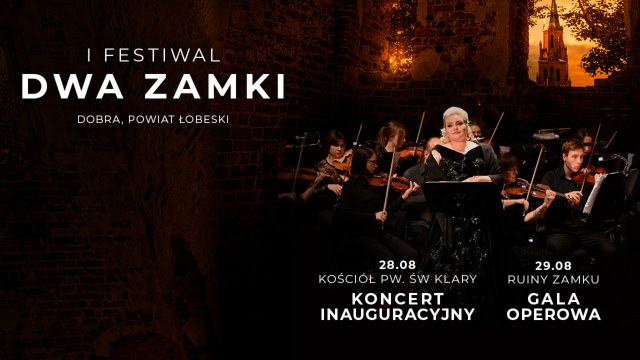 Opera w ruinach zamku w Dobrej. Takiego wydarzenia w powiecie łobeskim jeszcze nie było